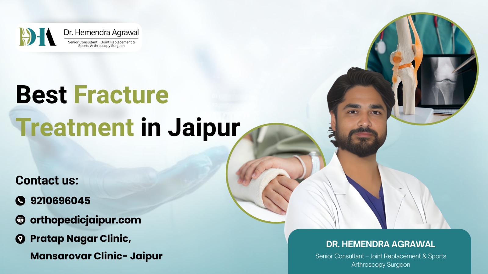 Fracture Treatment in Jaipur – Advanced Orthopedic Care