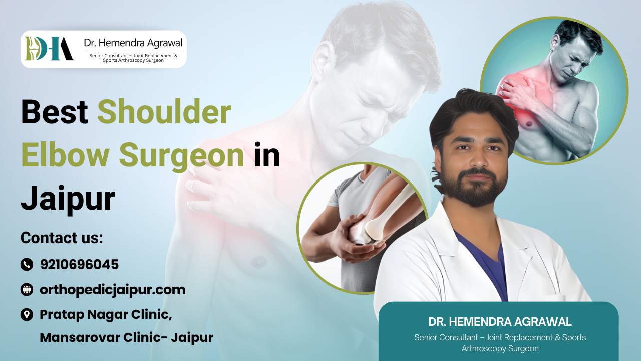 Best Shoulder Elbow Surgeon in Jaipur