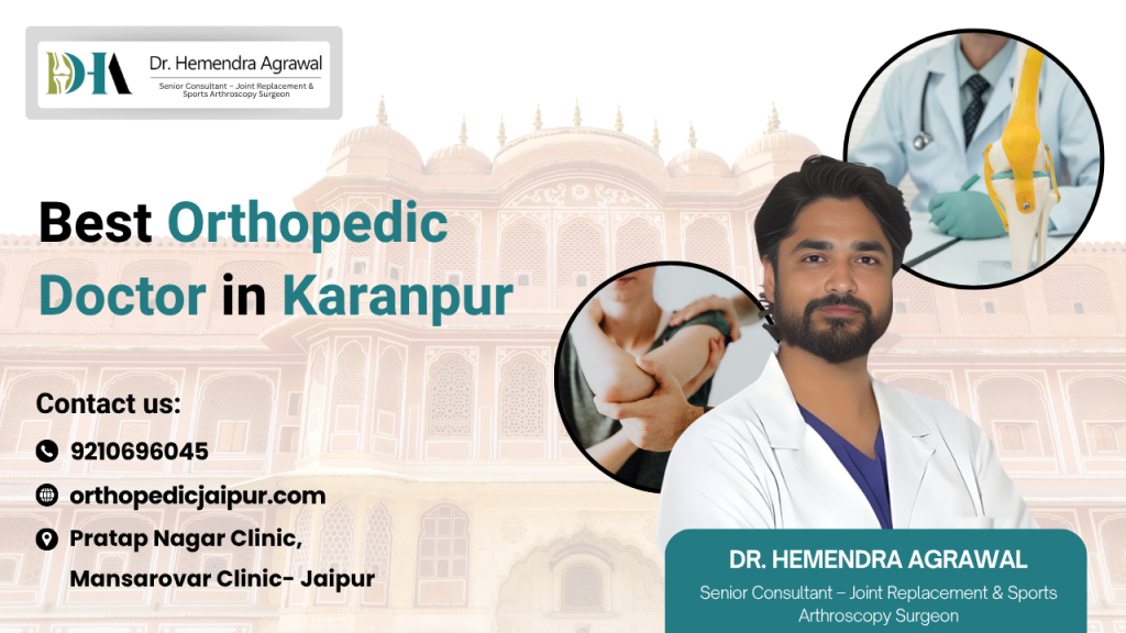 Best Orthopedic Doctor in Karanpur