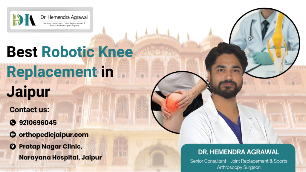 Best Robotic Knee Replacement in Jaipur