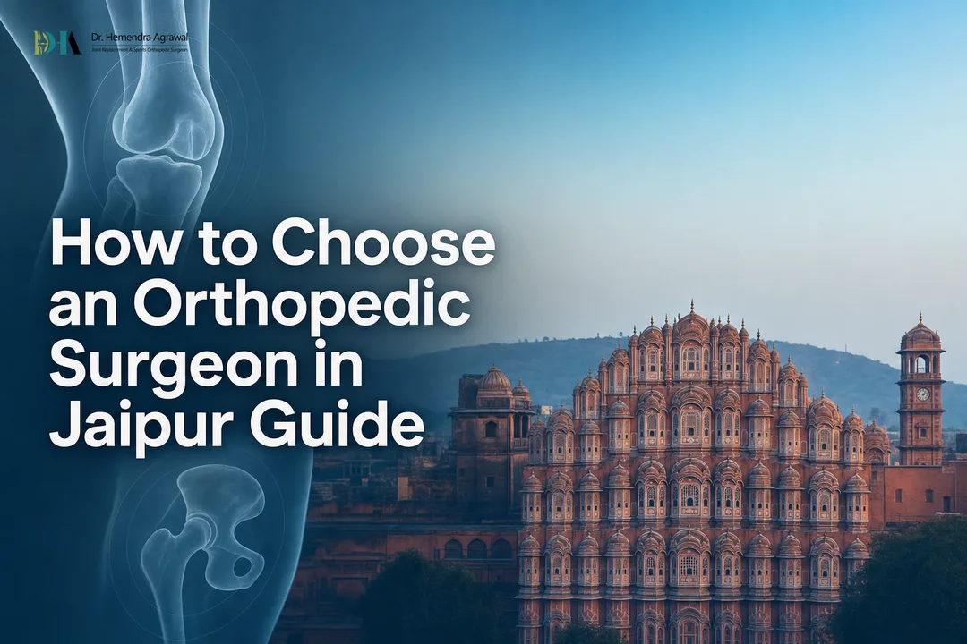 How to Choose an Orthopedic Surgeon in Jaipur Guide
